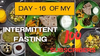 Day  16 of my intermittent fasting  why did I start intermittent fasting  100 subscribers [upl. by Burnham266]