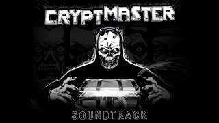 Cryptmaster  Original Game Soundtrack [upl. by Wylma]