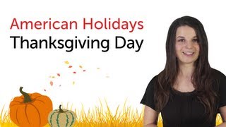 Learn American Holidays  Thanksgiving Day [upl. by Eicyaj]