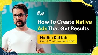 How To Create Native Ads That Get Results  AW Europe 2023 [upl. by Noivaz]