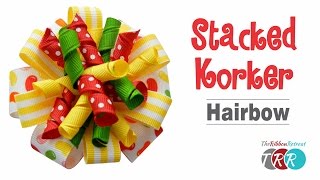 How to Make a Stacked Korker Hair Bow  TheRibbonRetreatcom [upl. by Neelhtak419]