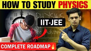 How to Study Physics for IIT JEE🔥 Complete Roadmap Prashant Kirad [upl. by Gula182]