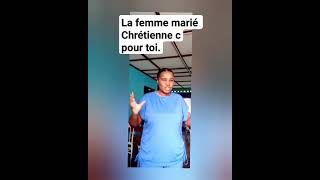 motivation la femme marié chrétienne c pour toi abonnetoi [upl. by Annaik]