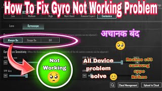 HOW TO FIX GYROSCOPE NOT WORKING PROBLEM GYRO KESE THIK KRE README C53  GYROSCOPE KAM NHI KR RA H [upl. by Nekcarb]