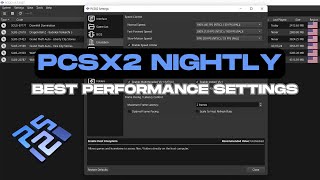 PCSX2 NIGHTLY v17 BEST SETTINGS for FULL SPEED 60 FPS [upl. by Marx94]