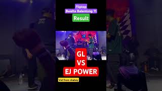 GL VS EJ POWER RESULT fliptop BWELTABALENTONG11 [upl. by Ecam]