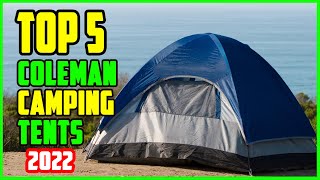 TOP 5 Best Coleman Tents for Camping 2023 [upl. by Ecital211]