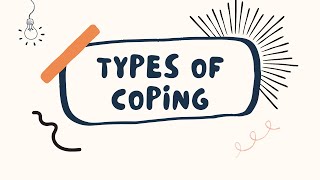 Types of Coping [upl. by Fariss]