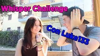 whisper challenge con Luke133 [upl. by Methuselah573]