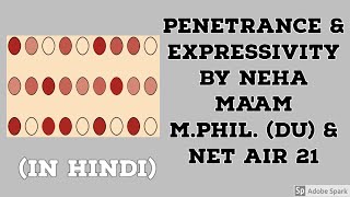 Penetrance amp Expressivity In Hindi  Genetics  CSIRNET Life Sciences [upl. by Nyrhtakyram]