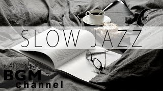 Slow Jazz  Saxophone Jazz  Smooth Jazz Music For Study Work Relaxation [upl. by Kcorb]