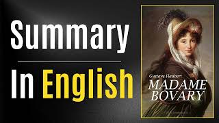 Madame Bovary  Book Summary In English [upl. by Narcho]