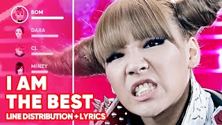 2NE1  I Am The Best Line Distribution  Lyrics Color Coded PATREON REQUESTED [upl. by Herbst]