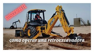 Como operar una retroexcavadora JCB 3X [upl. by Boylan]