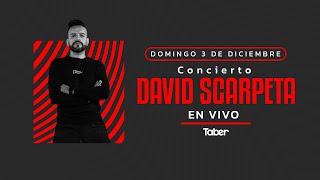 EN VIVO  David Scarpeta en concierto [upl. by Zenger]