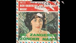 Zangeres Zonder Naam  Kindergebed LP Mijn eerste successen1970 [upl. by Anitsim284]