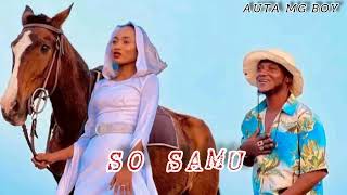 Sabuwar Wakar Auta mg boy  SO SAMU   official audio  Auta mg boy  SO SAMU [upl. by Otina]