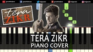 Tera Zikr Song Darshan Raval  Piano Cover Chords Instrumental By Ganesh Kini [upl. by Geoff]