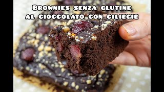 Brownies senza glutine al cioccolato con ciliegie  Il Girasole Verde [upl. by Yelsa]