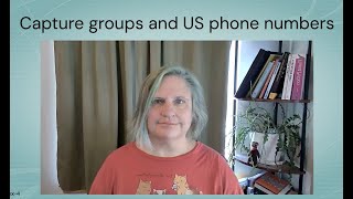 regex 4 capture groups and us phone numbers [upl. by Namyw323]