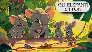 Gli Elefanti e i Topi  Una Favola Classica per Bambini dal Panchatantra [upl. by Nylirehs]