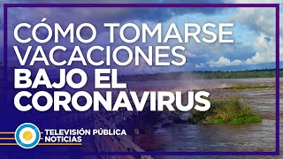 Cómo será el turismo y las vacaciones bajo el coronavirus [upl. by Daniele]