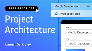 Best Practices Project Architecture [upl. by Shela]