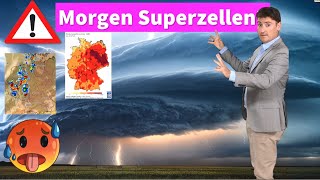 SuperzellenAlarm Morgen schwere Gewitter und Unwetter im Westen Wie lange bleibt es heiß Juli [upl. by Karab]