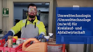 UmwelttechnologinUmwelttechnologe mwd für Kreislauf und Abfallwirtschaft [upl. by Kyl]