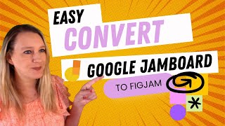 Easy Convert Google Jamboard to FigJam [upl. by Knighton26]