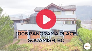 Welcome home Featuring 1005 Panorama Place  Squamish BC [upl. by Alyakam]