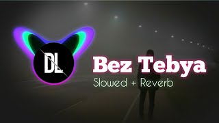 Jony  Hammali amp Navai  Bez Tebya ya ne ya  SLOWED  REVERB  DL beats [upl. by Reema]