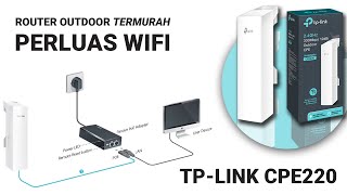 Anda Tidak Akan Percaya Betapa MUDAHNYA KONFIGURASI TPLINK CPE220 sebagai Repeater [upl. by Aman384]