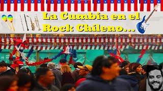 La CUMBIA en el ROCK CHILENO [upl. by Coke]