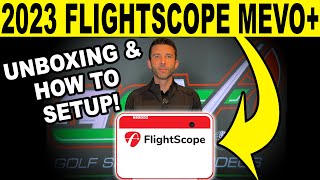 Flightscope Mevo 2023  Full Unboxing How to Setup Tips amp Discount Code [upl. by Rhoades619]