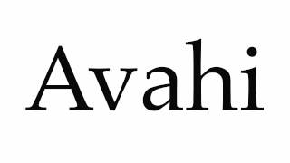 How to Pronounce Avahi [upl. by Wandy]