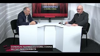 Conexiuni teatrale Cenușă și diamant Invitat  Paul Chiribuță [upl. by Luke]