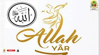 Allah Yâr [upl. by Agnot]