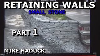 RETAINING WALLS Part 1 Mike Haduck [upl. by Hayne]