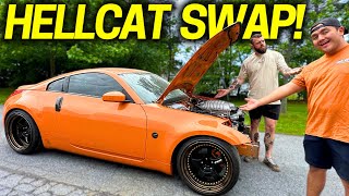 WERE HELLCAT SWAPPING A 350Z [upl. by Aicatsan]