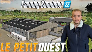 LE PETIT OUEST DE RETOUR SUR FARMING SIMULATOR 22 [upl. by Sanoj593]