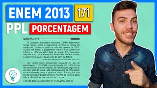 🛑171 Enem 2013 PPL  PORCENTAGEM  O Conselho Monetário Nacional CMN determinou novas regras [upl. by Timms]