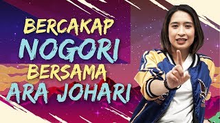 Bercakap Nogori bersama Ara Johari [upl. by Morville]