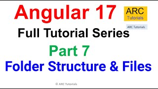 Angular 17 Tutorial 7  Folder Structure and Files  Angular 17 Tutorial For Beginners [upl. by Ellirpa]