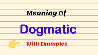 Meaning Of DOGMATIC  Examples  Pronunciation UrduHindi [upl. by Pinkham862]