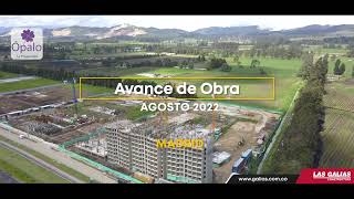 Constructora Las Galias  Avance de Obra  Proyecto Ópalo  Agosto de 2022  Madrid Cundinamarca [upl. by Gosser]