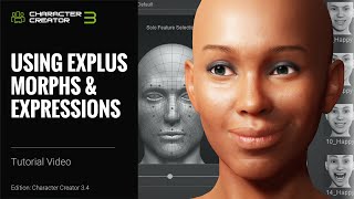 Character Creator 34 Tutorial  Using ExPlus Morphs amp Expressions [upl. by Yeoz]