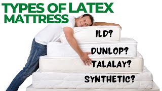 Types Of Latex MattressDunlop amp Talalay Latex Natural Vs Synthetic Latex Latex Mattress Buy Guide [upl. by Yirinec98]