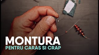 Tutorial Pescuit  Montura pentru CARAS si CRAP [upl. by Gurango]