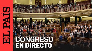 DIRECTO  Sesión plenaria en el Congreso de los Diputados  EL PAÍS [upl. by Chaille]